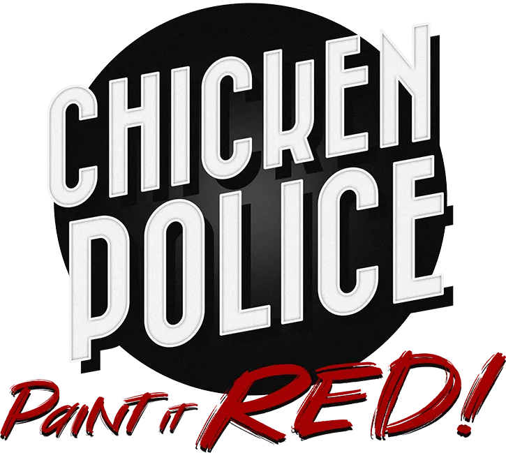 Chicken Police – Paint it RED!